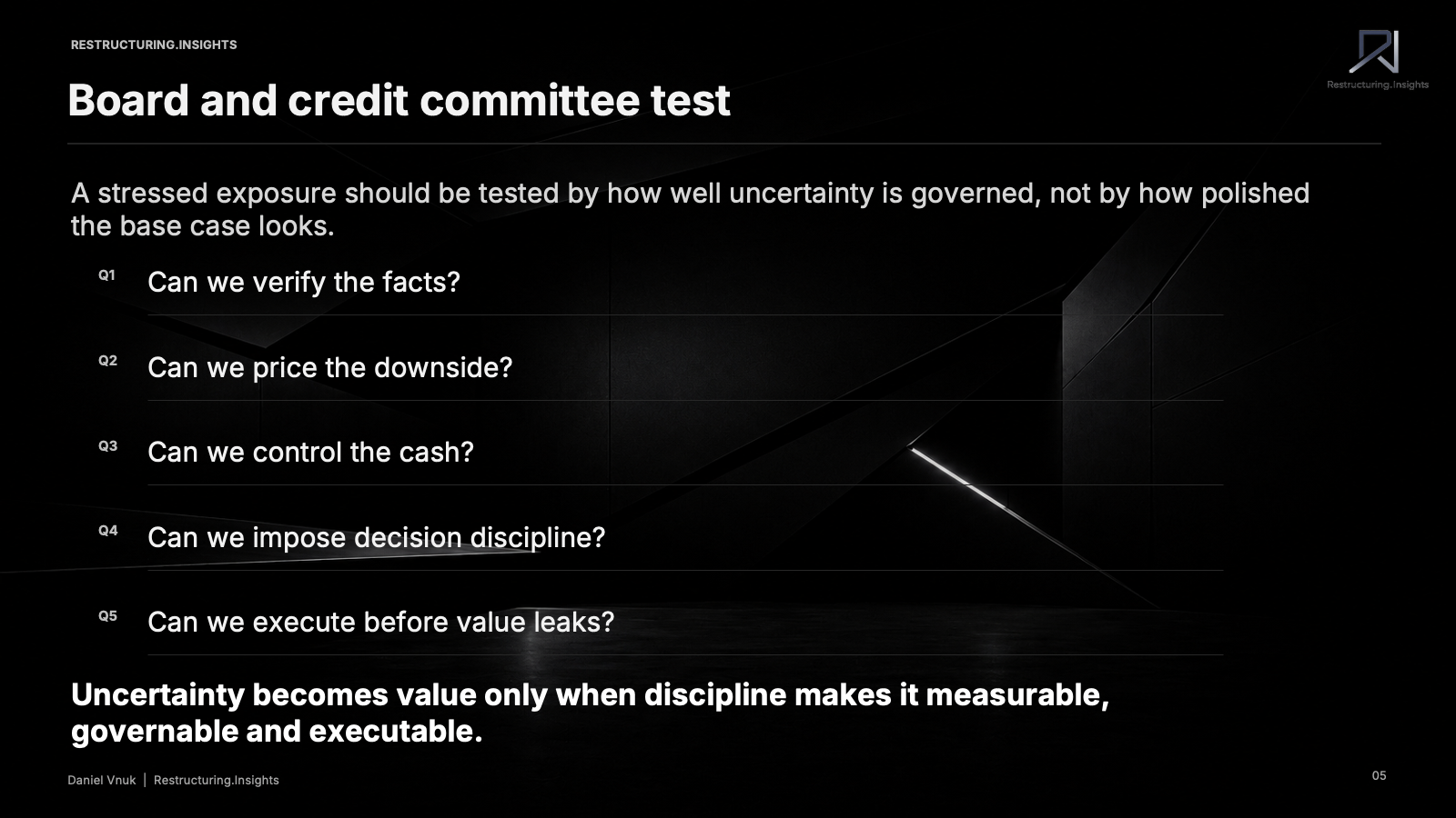 Slide 5 of 6: Discipline requires enforceable decisions